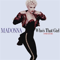 Madonna: Who's That Girl - Super Club Mix Ltd. (Vinyl) RSD 2022