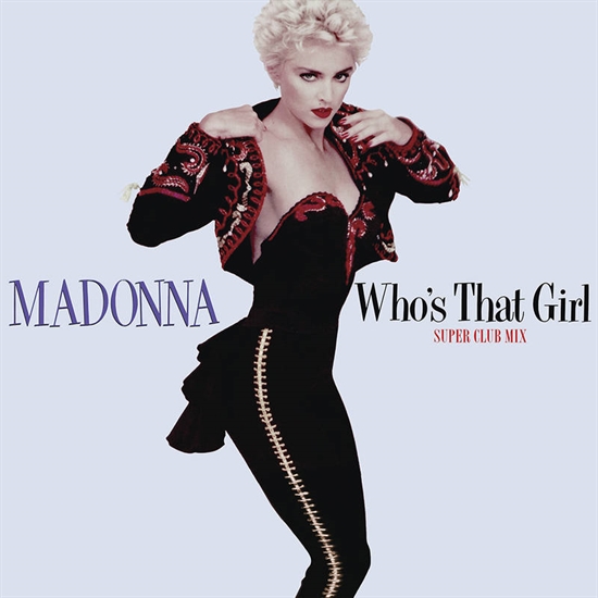 Madonna: Who\'s That Girl - Super Club Mix Ltd. (Vinyl) RSD 2022