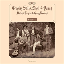 Crosby, Stills, Nash & Young: Déjà Vu Alternates (Vinyl) RSD 2021