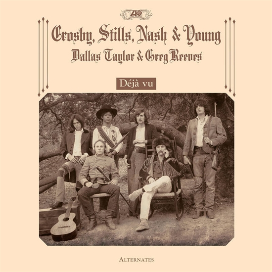 Crosby, Stills, Nash & Young: Déjà Vu Alternates (Vinyl) RSD 2021