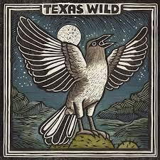 VARIOUS ARTISTS - TEXAS WILD (Vinyl)