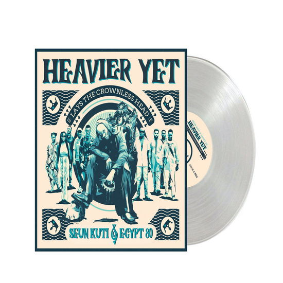 Seun Kuti & Egypt 80 - Heavier Yet Lays The Crownless Head (Ltd Clear Vinyl) 