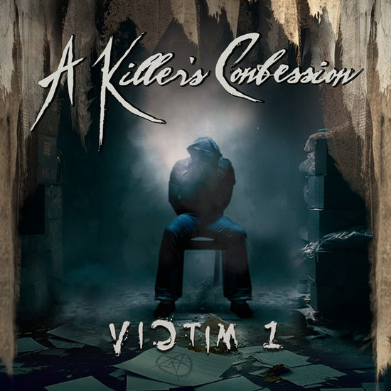 A Killer\'s Confession - Victim 1 (CD)
