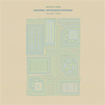 Kristen Roos - Universal Synthesizer Interface VOL III (Vinyl)