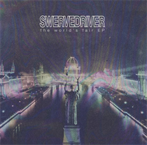 Swervedriver - The World's Fair EP (ORANGE VINYL)
