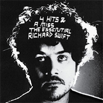 Richard Swift - 4 Hits & A Miss - The Essential Richard Swift (Vinyl)
