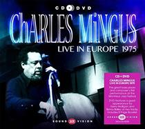 Mingus, Charles: Live In Europ