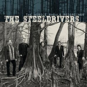 The SteelDrivers - The Muscle Shoals Recordings (Vinyl)