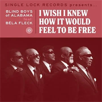 Blind Boys Of Alabama, the: I Wish I Knew How It Would (Vinyl)