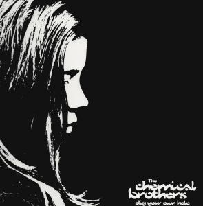 THE CHEMICAL BROTHERS - DIG YOUR OWN HOLE (Vinyl)
