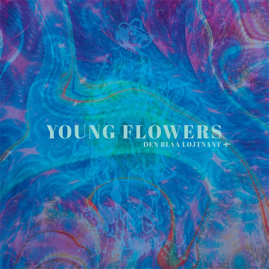 Young Flowers - Den Blaa Løjtnant (Vinyl/CD)