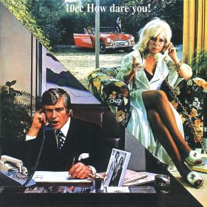 10 CC - HOW DARE YOU (CD)