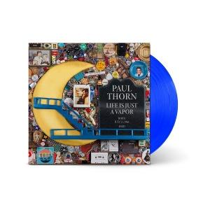 Paul Thorn - Life Is Just A Vapor (Vinyl)