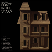 Jason Isbell - Foxes in the Snow (CD)