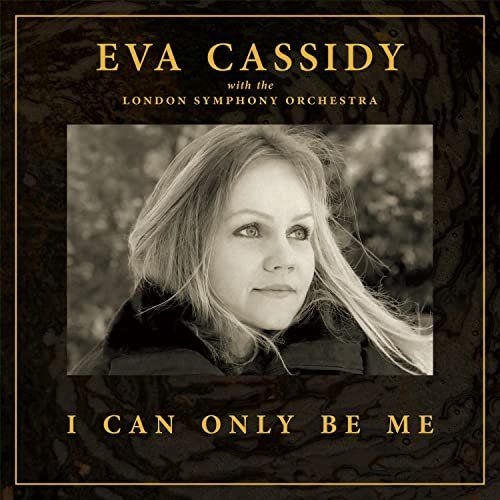Eva Cassidy - I Can Only Be Me (CD)