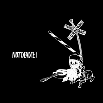 Tony & Gravel - Not Dead Yet (Vinyl)