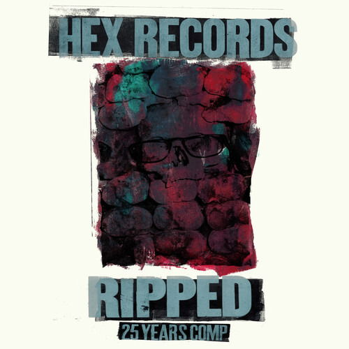 Ripped: Hex Records 25 Year Anniversary Comp. (Vinyl)