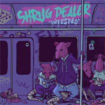 Shrug Dealer - Infested (Vinyl)