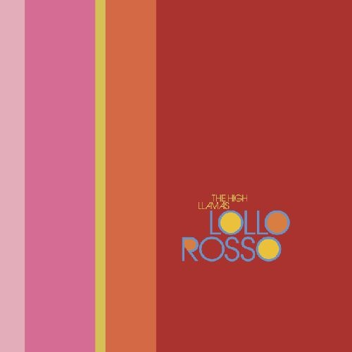 The High Llamas - Lollo Rosso (Vinyl)