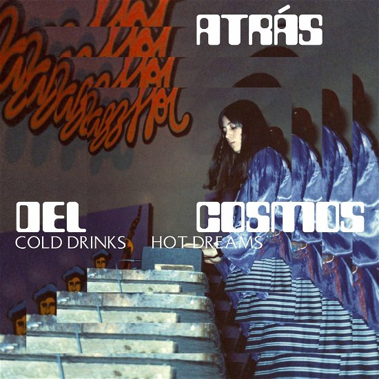 Atrás Del Cosmos - Cold Drinks, Hot Dreams (Vinyl)
