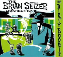 Brian Setzer - The Dirty Boogie (Vinyl)