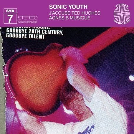 Sonic Youth - J’Accuse Ted Hughes (Vinyl)