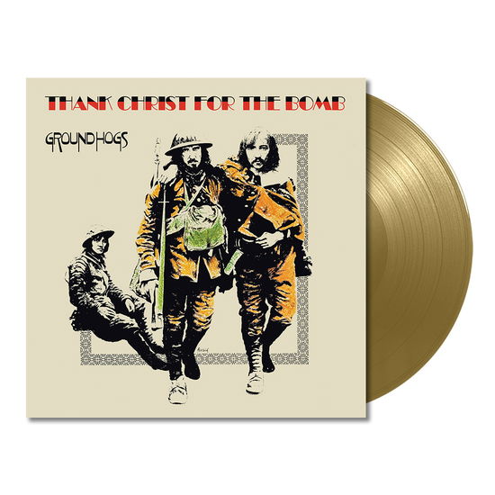 The Groundhogs - Thank Christ For The Bomb (Gold Vinyl) 