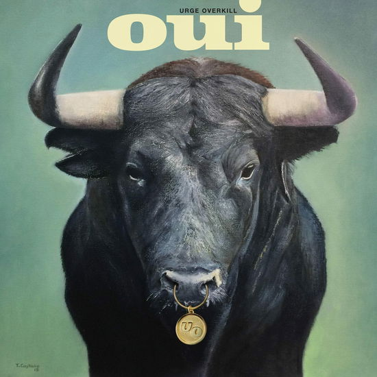 Urge Overkill - Oui (Vinyl)