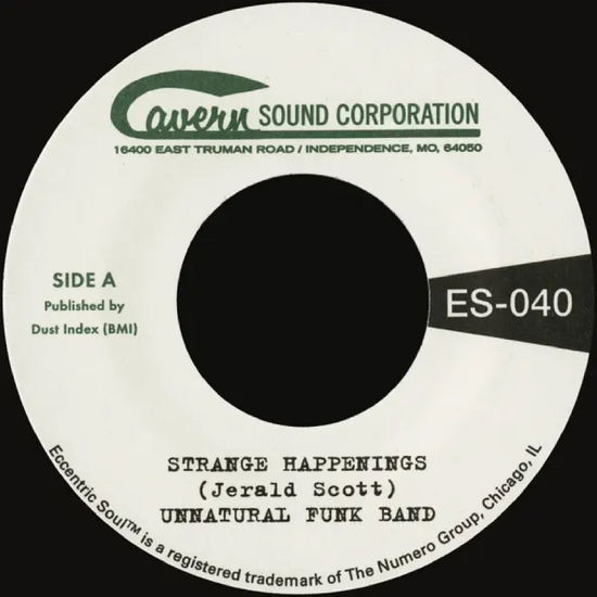 UNNATURAL FUNK BAND - STRANGE HAPPENINGS B/W LIVING IN THE PAST (Vinyl)