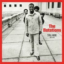 The Notations - I'm Still Here b/w What More Can I Say (7" VINYL)