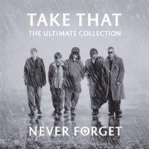 Take That: Never Forget - The Ultimate Collection (CD)