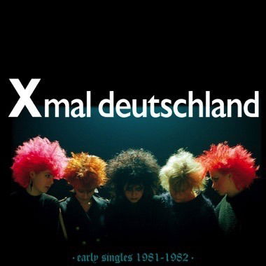 XMAL DEUTSCHLAND - EARLY SINGLES 1981-1982 (LTD PURPLE VINYL) (Vinyl)