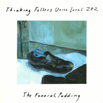 Thinking Fellers Union Local 282 - The Funeral Pudding (Vinyl)