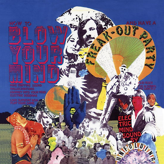 The Unfolding - How to Blow Your Mind and Have a Freak-Out Party (ORANGE SUNSHINE VINYL) 