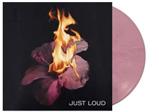 Just Loud: Just Loud Ltd. (Vinyl)