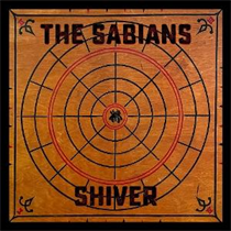 The Sabians - Shiver: Beneath The Desert Floor Chapter 6 (Vinyl)