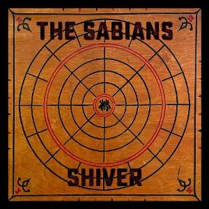 The Sabians - Shiver: Beneath The Desert Floor Chapter 6 (Vinyl)