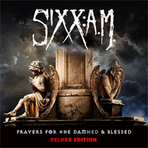 Sixx:A.M. - Prayers For The Damned & Blessed Deluxe (Deluxe 3xVinyl edition)