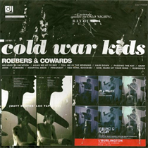 COLD WAR KIDS - ROBBERS & COWARDS (Vinyl)