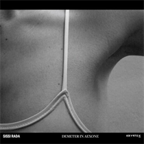 Sissi Rada - Demeter in Aexone (Vinyl)