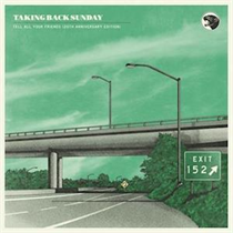 TAKING BACK SUNDAY - TELL ALL YOUR FRIENDS (LP+10"Vinyl)