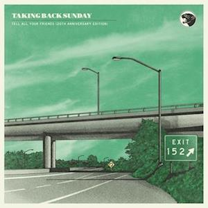 TAKING BACK SUNDAY - TELL ALL YOUR FRIENDS (LP+10"Vinyl)