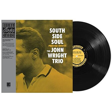 THE JOHN WRIGHT TRIO - SOUTH SIDE SOUL (Vinyl)