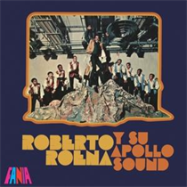 ROBERTO ROENA Y SU APOLLO SOUND - ROBERTO ROENA Y SU APOLLO SOUND (Vinyl)
