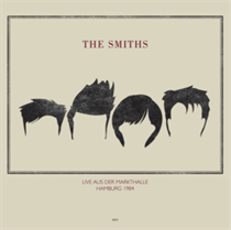 THE SMITHS - Live Aus Der Markthalle, Hamburg 1984 (Vinyl)