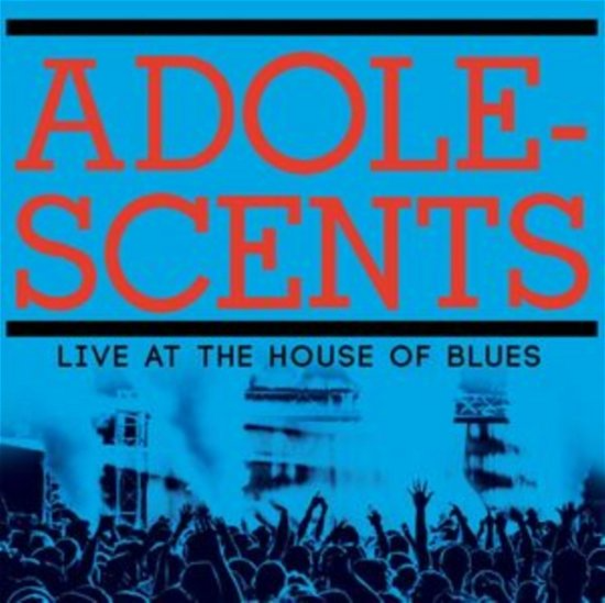 Adolescents - Live At The House Of Blues ( Blå Vinyl)
