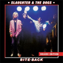 Slaughter & the Dogs - Bite Back (2xVinyl)