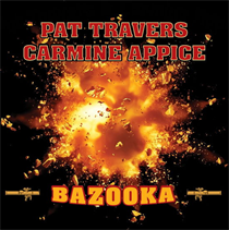 Pat Travers & Carmine Appice: Bazooka (Vinyl)