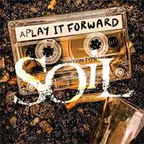 Soil - Play It Forward (Vinyl)
