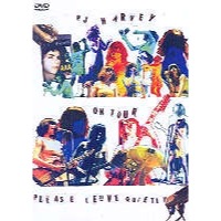 PJ Harvey: On Tour - Please Leave Queitly (DVD)